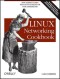 Linux Networking Cookbook