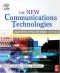 The New Communications Technologies, Fifth Edition: Applications, Policy, and Impact