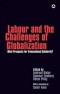 Labour and the Challenges of Globalization: What Prospects for Transnational Solidarity