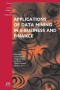 Applications of Data Mining in E-Business and Finance (Frontiers in Artificial Intelligence and Applications)