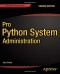 Pro Python System Administration