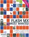 Flash MX Most Wanted: Effects &amp; Movies