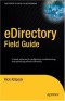 eDirectory Field Guide