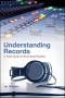 Understanding Records: A Field Guide To Recording Practice