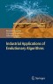 Industrial Applications of Evolutionary Algorithms (Intelligent Systems Reference Library)
