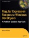 Regular Expression Recipes for Windows Developers: A Problem-Solution Approach