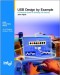 USB Design by Example: A Practical Guide to Building I/O Devices
