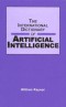 The International Dictionary of Artificial Intelligence