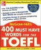 400 Must-Have Words for the TOEFL