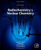 Radiochemistry and Nuclear Chemistry, Fourth Edition