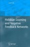 Hebbian Learning and Negative Feedback Networks (Advanced Information and Knowledge Processing)