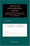 Singular Perturbation Theory: Mathematical and Analytical Techniques with Applications to Engineering