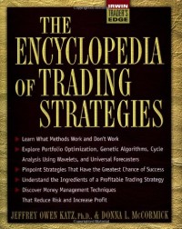 The Encyclopedia of Trading Strategies