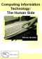 Computing Information Technology: The Human Side