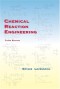 Chemical Reaction Engineering, 3rd Edition