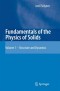 Fundamentals of the Physics of Solids: Volume 1: Structure and Dynamics