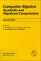 Computer Algebra: Symbolic and Algebraic Computation (Computing Supplementa)