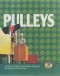 Pulleys (Early Bird Physics Series)