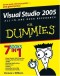 Visual Studio 2005 All-In-One Desk Reference For Dummies (Computer/Tech)