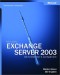 Microsoft Exchange Server 2003 Administrator's Companion