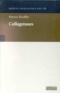 Collagenases (Molecular Biology Intelligence Unit)