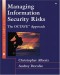 Managing Information Security Risks: The OCTAVE Approach