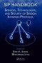 SIP Handbook: Services, Technologies, and Security of Session Initiation Protocol