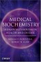 Medical Biochemistry: Human Metabolism in Health and Disease