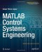 MATLAB Control Systems Engineering