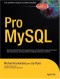 Pro MySQL (Expert's Voice in Open Source)