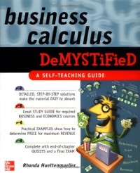 Business Calculus Demystified