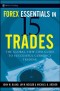 Forex Essentials in 15 Trades: The Global-View.com Guide to Successful Currency Trading (Wiley Trading)