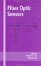 Fiber Optic Sensors (Optical Science and Engineering)