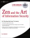 Zen and the Art of Information Security