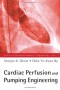 Cardiac Perfusion and Pumping Engineering (Clinically-Oriented Biomedical Engineering)