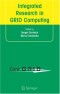 Integrated Research in GRID Computing: CoreGRID Integration Workshop 2005 (Selected Papers) November 28-30, Pisa, Italy