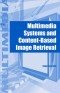 Multimedia Systems and Content-Based Image Retrieval