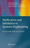 Verification and Validation in Systems Engineering: Assessing UML/SysML Design Models