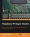 Raspberry Pi Super Cluster