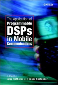 The Application of Programmable DSPs in Mobile Communications