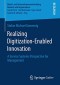 Realizing Digitization-Enabled Innovation: A Service Systems Perspective for Management (Markt- und Unternehmensentwicklung Markets and Organisations)