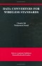 Data Converters for Wireless Standards (The International Series in Engineering and Computer Science)