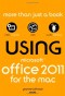 Using Microsoft® Office for Mac 2011
