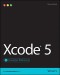 Xcode 5 Developer Reference