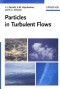 Particles in Turbulent Flows