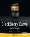 BlackBerry Curve Made Simple: For the BlackBerry Curve 8500 Series