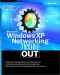 Microsoft Windows XP Networking Inside Out