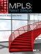 MPLS: Next Steps, Volume 1 (The Morgan Kaufmann Series in Networking)