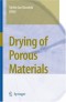 Drying of Porous Materials