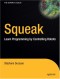 Squeak: Learn Programming with Robots (Technology in Action)